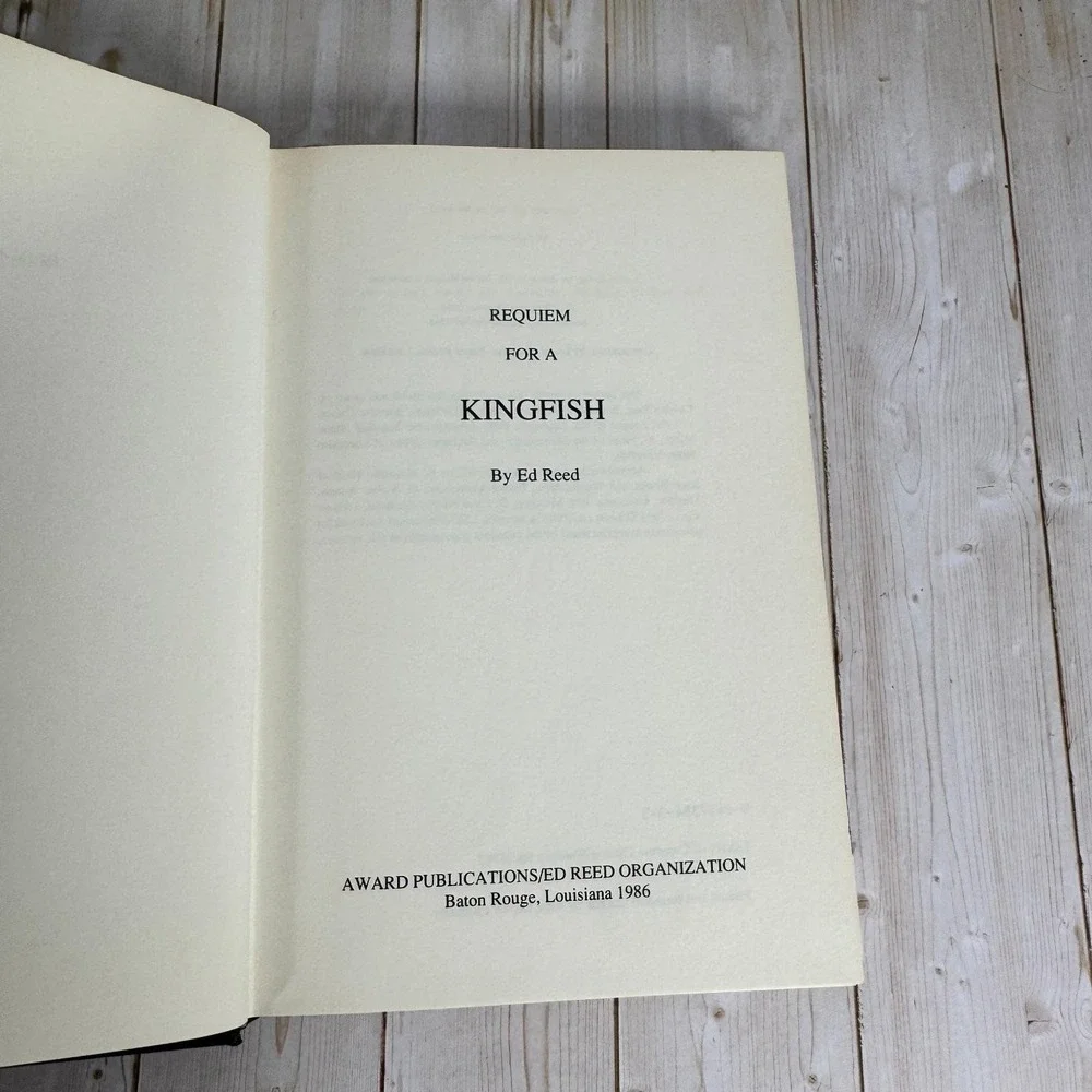 Requiem for a Kingfish Ed Reed 1986 First Edition Huey Long Biography Award Pub